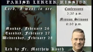 2024 Lenten Mission w Fr Matthew Kauth Final Night [upl. by Gilges]