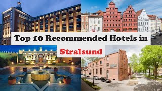 Top 10 Recommended Hotels In Stralsund  Best Hotels In Stralsund [upl. by Egiaf]