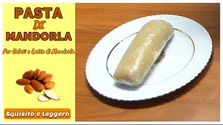 Paste di Mandorla💖La mia ricetta segreta [upl. by Yves]