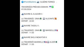 traversée 7 septembre 2024 1446 algerie ferries oran wahran alicante marseille alger [upl. by Eiuol]