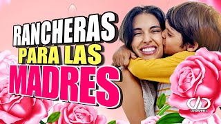 RANCHERAS PARA MAMÁ ❤️100 ÉXITOS MIX ❤️ LAS MEJORES RANCHERAS PARA LAS MADRES DjDarrelElapoderado ✔ [upl. by Janna]