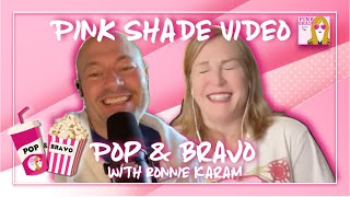 Pink Shade VIDEO Pop amp Bravo with Ronnie Karam [upl. by Kcirddec787]