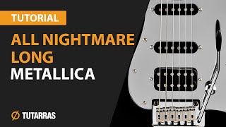 How to play ALL NIGHTMARE LONG by Metallica  Electric GUITAR LESSON [upl. by Eikcaj]