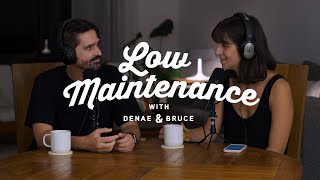 DID WE QUIT VLOGGING LEARNING THROUGH FAILURE  LOW MAINTENANCE PODCAST  EPISODE 1 [upl. by Anum]