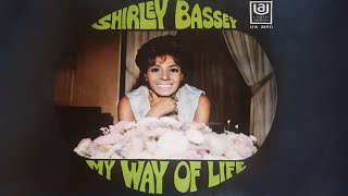 Shirley Bassey  My way of life Shirley Bassey [upl. by Whitman]