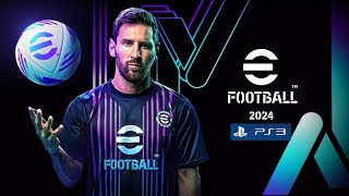 eFootball 2024 PS3 [upl. by Nahtaj]