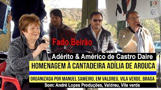 Homenagem à Adília de Arouca Américo e Adérito com Fado Beirão [upl. by Ayamat]