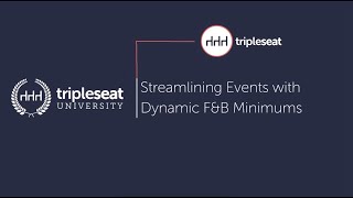 Streamlining Events with Dynamic FampB Minimums Level 2  TSU [upl. by Mechling]