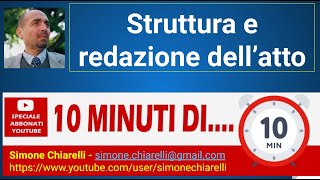 10 minuti di quotstruttura e redazione di un atto amministrativoquot [upl. by Lunette869]