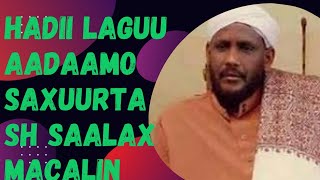 Wakhtiga aadaanka haduu ku dhaco maxaad samayn sh ssalax macalin cabdulaah [upl. by Arnon]