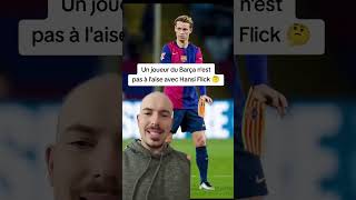 Un joueur du Barça nest pas à laise avec Hansi Flick 🤔 barça fcbarcelona [upl. by Guglielma]