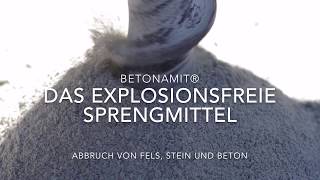 BETONAMIT®  Das Explosionsfreie Sprengmittel [upl. by Peterson221]