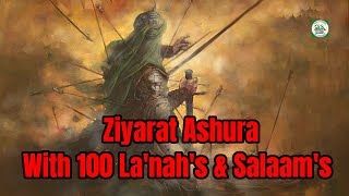 Ziyarat Ashura 100 Lanah amp Salaams  زیارة عاشوراء  Ali Fani علی فانی Arabic English subtitles [upl. by Ainoyek434]