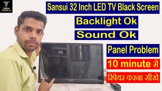 Sansui Led TV Display Problem  Backlight ok  Sound ok  Led tv me Display Kaise Repair Kare [upl. by Nagel]