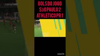 Gols do Jogo São Paulo 2 x 1 Athletico PR sãopaulo brasileirão [upl. by Jeffcott731]