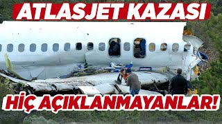 ATLASJET KAZASI HİÇ AÇIKLANMAYANLAR  Kaptan Baha [upl. by Davena]