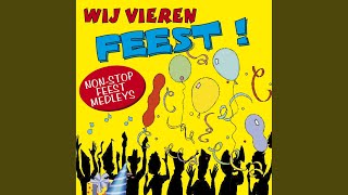 Wij Vieren Feest Medley 07 [upl. by Aisiat590]