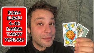 BOGA BURCU HAFTALIK TAROT YORUMU 410 KASIM ♉ [upl. by Aihsetan212]