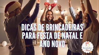 DICAS DE BRINCADEIRAS PARA FESTA DE NATAL E ANO NOVO [upl. by Radbourne]