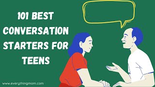 101 Best Conversation Starters for Teens [upl. by Allianora]