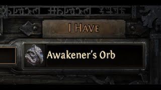 Path of Exile How to use Awakener s Orb [upl. by Gittel]