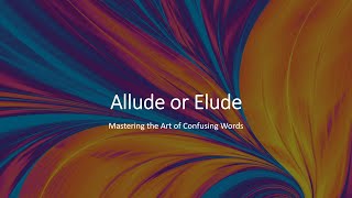 Allude vs Elude Confusing Words [upl. by Arlene]