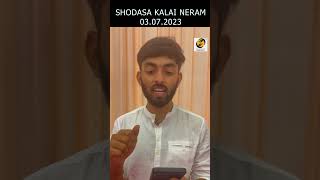 Shodasa Kalai Neram today 03072023  Meditation Time  Shodasa Kalai Time lawofattraction [upl. by Kumagai]