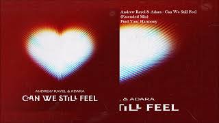 Andrew Rayel amp Adara  Can We Still Feel Extended Mix [upl. by Klemens]