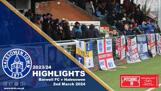 HIGHLIGHTS  Barwell v Halesowen 020324 [upl. by Heng]