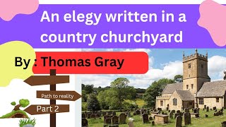 An elegy written in country churchyard by Thomas Gray line by line explanation part 2 [upl. by Sisco717]