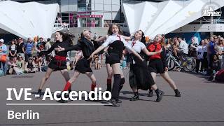 4K IVE  Accendio by KUMO Crossing Berlin Germany [upl. by Edobalo]