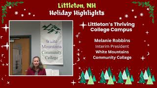 Littleton NH Holiday Highlights  White Mountains Community College [upl. by Sherlock]