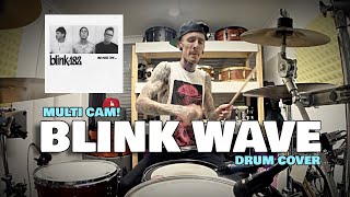 blink182  BLINK WAVE  DRUM COVER [upl. by Hyde]