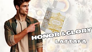 Lattafa Honor and Glory Fragrance Review [upl. by Enobe]