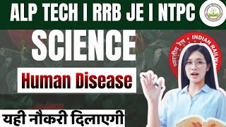 🔥🔥Human disease मानव रोग  I Previous Year Question In One Video I NTPC I ALP I RPF I JE 🔥🔥 [upl. by Kciredor]