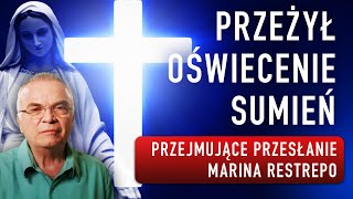 Przeżył Oświecenie Sumień Przejmująca przesłanie Marino Restrepo  podcast [upl. by Eli364]