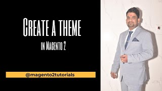 Create a theme in Magento 2  Step by Step [upl. by Lenrad]