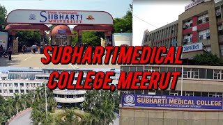 Subharti Medical College Meerut  Campus  Cut Off  Fees  All Details  College Review [upl. by Lowe]