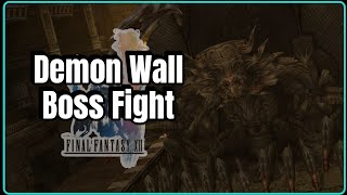 Final Fantasy XII IZJS  Demon Wall Boss Fight letsplay [upl. by Ahtibat]