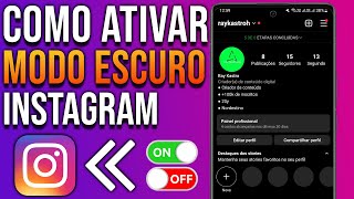 COMO ATIVAR O MODO ESCURO NO INSTAGRAM 2024 [upl. by Enaid]