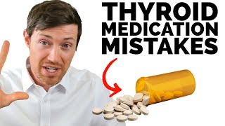 Thyroid Medication Mistakes You MUST Avoid If you want to feel better [upl. by Jaala637]