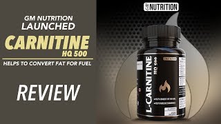 GM Nutrition launched CARNITINE HQ  Product Review [upl. by Anauqat905]