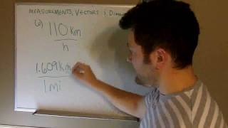 Learn Physics lesson 10 Measurements Vectors Dimensional Kinematics Unit Conversion [upl. by Snej]