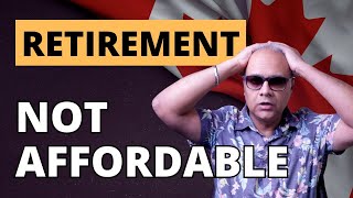 Retirement Unaffordable in Canada 🇨🇦 [upl. by Ingrid323]