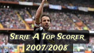 Del Piero  Serie A Top Scorer 20072008 All 21 Goals [upl. by Yadseut]