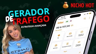 NICHO HOT  GERADOR DE TRAFEGO ORGANICO ESTRATEGIA ATUALIZADA 🔥 [upl. by Azelea]