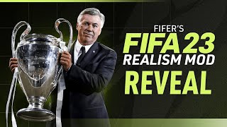 FIFERs FIFA 23 REALISM MOD REVEAL [upl. by Earesed]