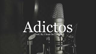 Adictos Base De Rap Hip Hop Instrumental Con Piano 2022 Prod By J Sosa On The Beat [upl. by Suivatnod]