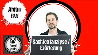 Sachtextanalyse und Erörterung  Abitur BW [upl. by Adnomar]