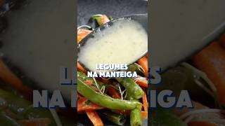 Legumes na manteiga com ✨wasabi✨ legumes manteiga cozinhatecnica cenoura dicas receitas [upl. by Aicirtel]